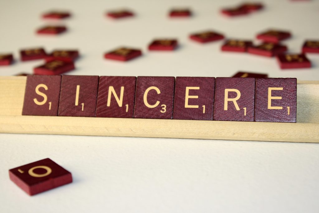 Be sincere 